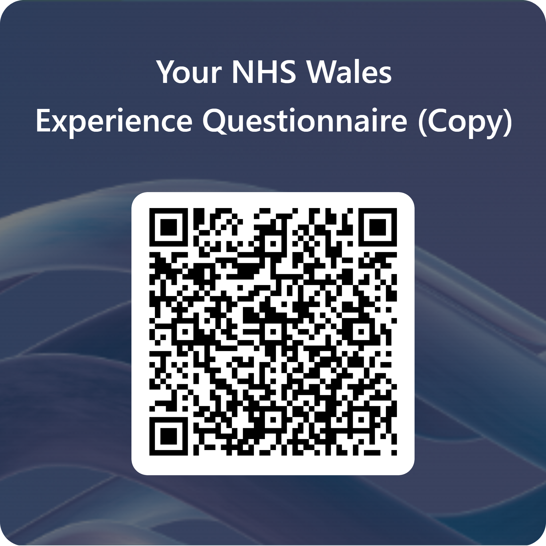 NHS Wales Experience Questionnaire 